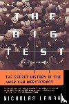 Lemann, Professor Nicholas - The Big Test