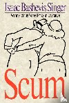 Singer, Isaac Bashevis - Scum
