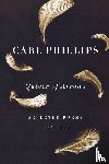 Phillips, Carl - Quiver of Arrows