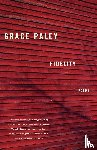 Grace, Paley - Fidelity