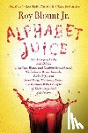 Blount, Roy Jr. - Alphabet Juice