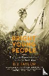 Taylor, D. J. - Bright Young People