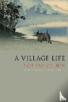 Gluck, Louise - A Village Life