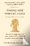Orton, Mildred Ellen, Orton - Cooking with Wholegrains