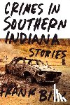 Bill, Frank - Crimes in Southern Indiana