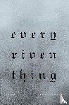 Wiman, Christian - Every Riven Thing