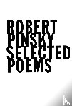 Pinsky, Robert - Selected Poems