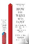 DAMBISA MOYO - HOW THE WEST WAS LOST