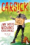 Waters, John - Carsick