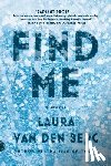 Van Den Berg, Laura - Find Me