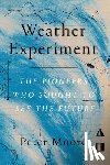 Moore, Peter - The Weather Experiment