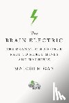 Gay, Malcolm - THE BRAIN ELECTRIC