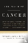Vincent T. DeVita, Jr., DeVita-Raeburn, Elizabeth - The Death of Cancer