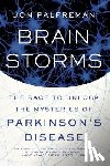 Palfreman, Jon - Brain Storms