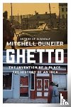 Professor of Sociology Mitchell (Princeton University) Duneier - Ghetto