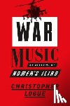 Logue, Christopher - War Music