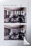 Knott, Bill - I Am Flying into Myself
