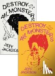 Jackson, Jeff - Destroy All Monsters