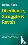 Hare, David - Obedience, Struggle and Revolt