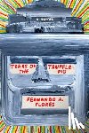 Flores, Fernando A. - Tears of the Trufflepig