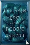 Arnott, Robbie - The Rain Heron