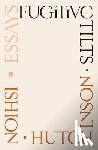Hutchinson, Ishion - Fugitive Tilts: Essays