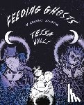 Hulls, Tessa - Feeding Ghosts