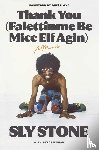 Stone, Sly - Thank You (Falettinme Be Mice Elf Agin)