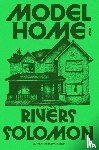 Solomon, Rivers - Solomon, R: Model Home
