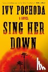 Pochoda, Ivy - Sing Her Down