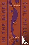 Phillips, Carl - In the Blood: Poems