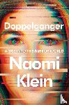 Klein, Naomi - Doppelganger