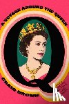 Brown, Craig - Q: A Voyage Around the Queen
