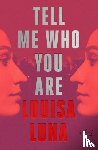 Luna, Louisa - Tell Me Who You Are