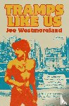 Westmoreland, Joe - Tramps Like Us