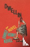 Kivel, Emily Hunt - Dwelling
