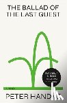 Handke, Peter - The Ballad of the Last Guest