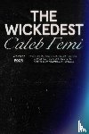 Femi, Caleb - The Wickedest