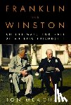 Meacham, Jon - Franklin and Winston: An Intimate Portrait of an Epic Friendship