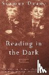 Deane, Seamus - Reading in the Dark