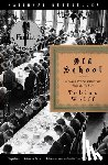 Tobias Wolff - Old School