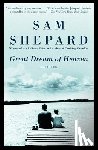 Shepard, Sam - Great Dream of Heaven