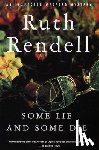 Rendell, Ruth - Some Lie and Some Die