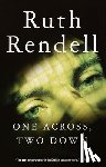 Rendell, Ruth - One Across, Two Down