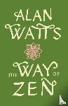 Alan W. Watts - Way Of Zen