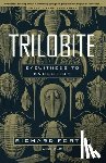 Fortey, Richard - Trilobite