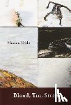 Olds, Sharon - Blood, Tin, Straw