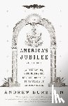 Burstein, Andrew - America's Jubilee