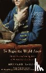 Bailyn, Bernard - To Begin the World Anew