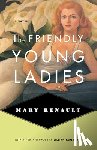 Renault, Mary - The Friendly Young Ladies